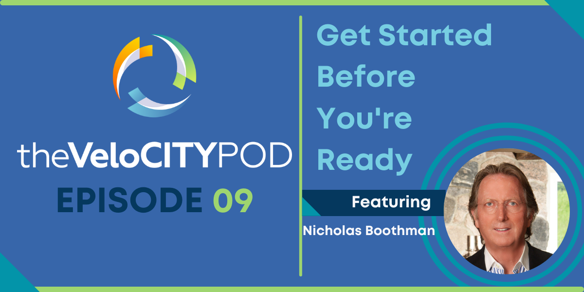 You are currently viewing Ep. 009 – Nicholas Boothman – Get Started Before You’re Ready