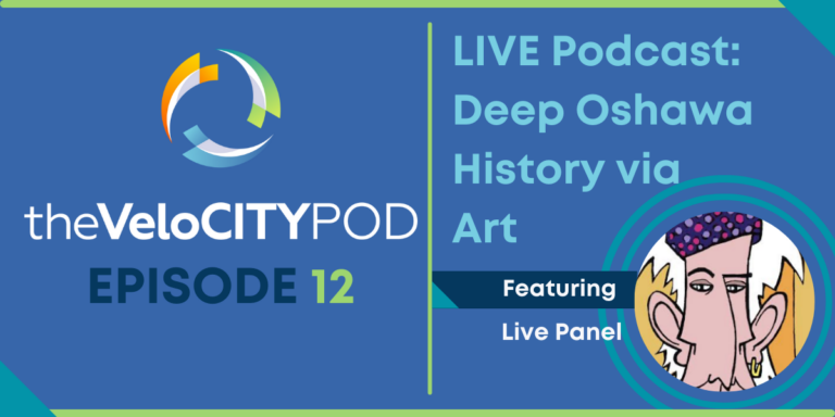 Read more about the article Ep. 023 – LIVE Podcast: Deep Oshawa History Told Through Art