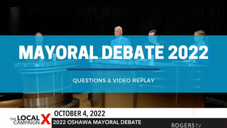 Read more about the article Oshawa Mayoral Debate 2022 – Questions & Video Replay