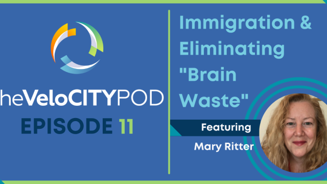 Header image with photo of Mary Ritter and podcast episode title Immigration & Eliminating "Brain Waste"